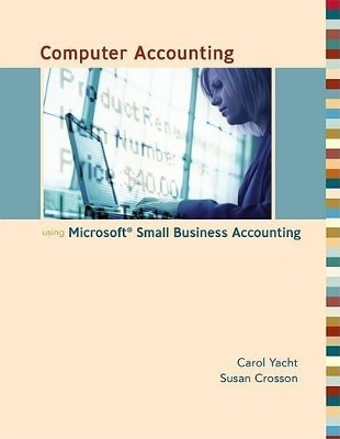 Computer Accounting with Microsoft Office Accounting 2007 W/ CD