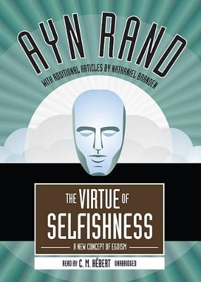 The Virtue of Selfishness - Ayn Rand