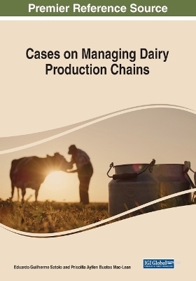 Cases on Managing Dairy Productive Chains - 