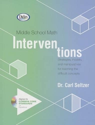 Middle School Math Interventions - Dr Carl Seltzer