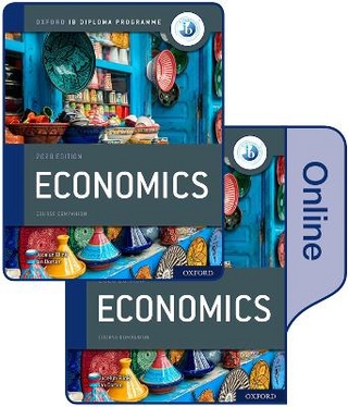 Oxford IB Diploma Programme: IB Economics Print and Online Course Book Pack