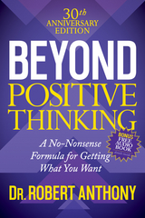 Beyond Positive Thinking -  Robert Anthony