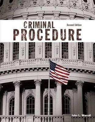 Criminal Procedure, Student Value Edition with Mylab Criminal Justice with Pearson Etext -- Access Card Package