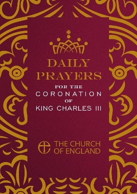 Daily Prayers for the Coronation of King Charles III pack of 10 -  Church of England