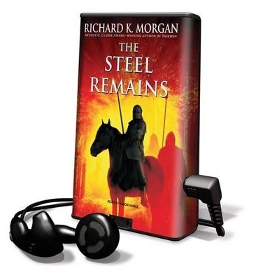 The Steel Remains - Richard K Morgan