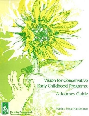 Vision for Conservative Early Childhood Programs & a Journey's Guide Director's Manual Set