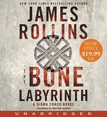 The Bone Labyrinth [Unabridged Low Price CD] - James Rollins
