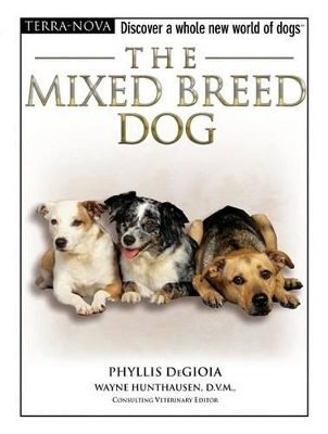 The Mixed-Breed Dog - Phyllis DeGioia