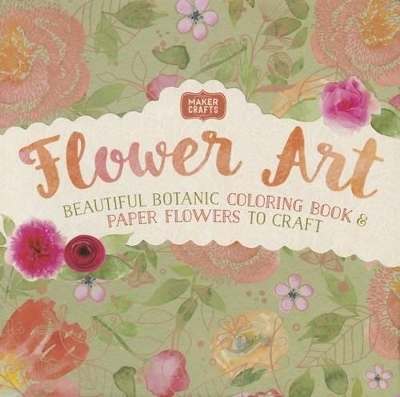 Flower Art -  Parragon Books Ltd