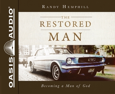 The Restored Man - Randy Hemphill