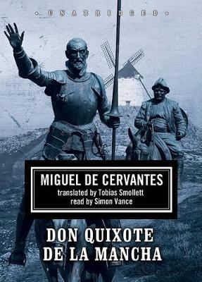 Don Quixote de La Mancha - Miguel de Cervantes Saavedra