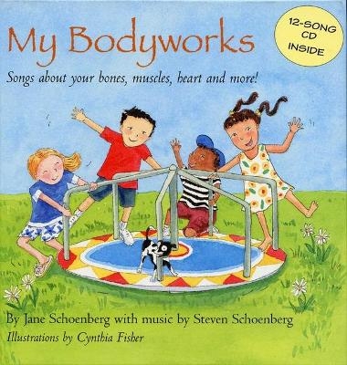My Bodyworks - Jane Schoenburg, Steven Schoenburg