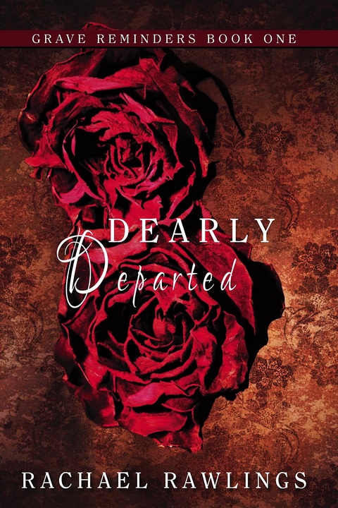 Dearly Departed - Rachael Rawlings
