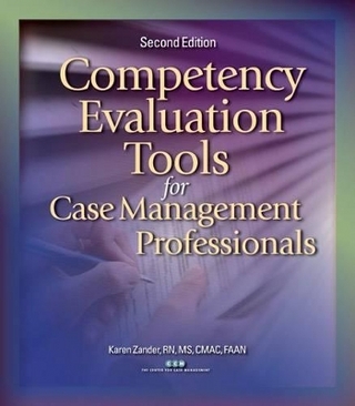 Competency Evaluation Tools for Case Management Professionals, Second Edition