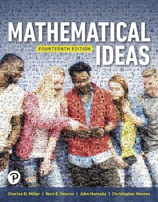 Mathematical Ideas Plus Mylab Math with Pearson Etext -- 24 Month Access Card Package - Charles Miller, Vern Heeren, John Hornsby, Christopher Heeren