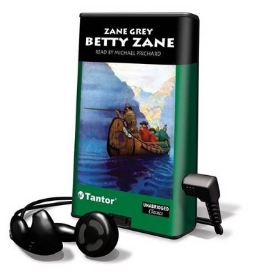 Betty Zane - Zane Grey