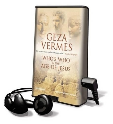 Who's Who in the Age of Jesus - Geza Vermes