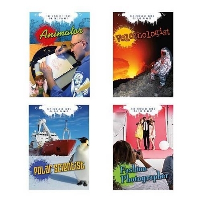 The Coolest Jobs on the Planet - Tom Bancroft, Catherine Chambers, Justin Dallas, Nick Hunter, Rebecca Rissman