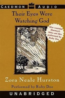 Their Eyes Were Watching God - Zora Neale Hurston