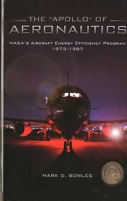 The "Apollo" of Aeronautics - Mark D Bowles
