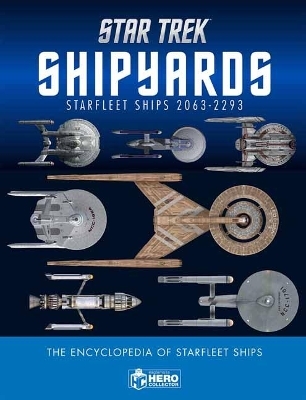 Star Trek Shipyards Star Trek Starships - Ben Robinson