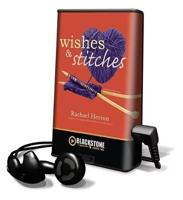 Wishes & Stitches - Rachael Herron