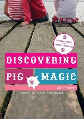Discovering Pig Magic - Julie Crabtree