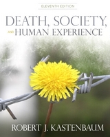 Death, Society and Human Experience Plus MySearchLab with eText -- Access Card Package - Kastenbaum, Robert J.