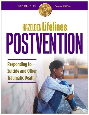 Hazelden Lifelines Postvention - Maureen Underwood, Fred T. Fell, Nicci Spinazzola