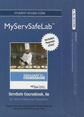 Servsafe Food Protection Manager Certification Online Exam Voucher Plus New Myservsafelab with Pearson Etext for Coursebook -- Access Card Package