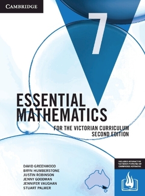 Essential Mathematics for the Victorian Curriculum 7 - David Greenwood, Bryn Humberstone, Justin Robinson, Jenny Goodman, Jennifer Vaughan