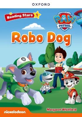 Reading Stars PAW Patrol: Level 1: Robo Dog