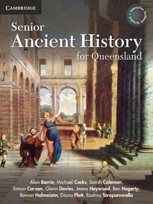Senior Ancient History for Queensland Units 1-4 - Alan Barrie, Ben Hegerty, Diana Platt, Glenn Davies, Jenna Haywood