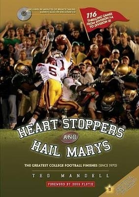 Heart Stoppers and Hail Marys