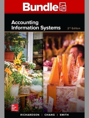 Gen Combo Accounting Information Systems; Connect Access Card - Vernon Richardson, Chengyee Janie Chang, Rod E Smith