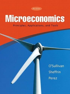 Microeconomics - Arthur O'Sullivan
