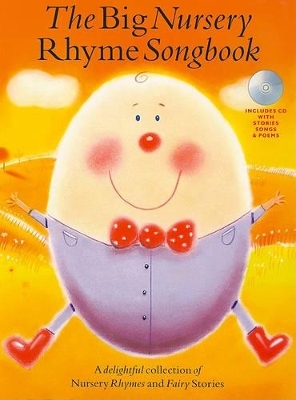 The Big Nursery Rhyme Songbook