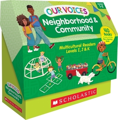 Our Voices: Neighborhood & Community (Multiple-Copy Set) -  Scholastic