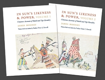 In Sun's Likeness and Power, 2-volume Set - James Mooney