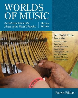 Bundle: Worlds of Music, Shorter Version, 4th + Lms Integrated Mindtap Music, 1 Term (6 Months) Printed Access Card - Jeff Todd Titon