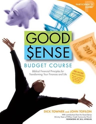 Good Sense Budget Course Participant Guide 10 Pack - John Tofilon, Dick Towner