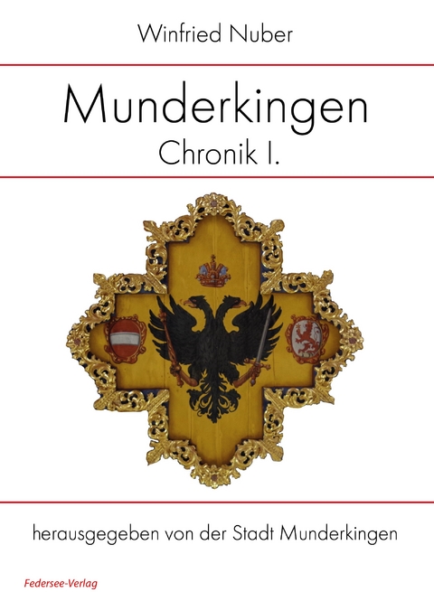 Munderkingen Chronik - Nuber Winfried