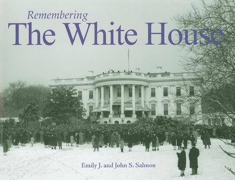 Remembering the White House - 