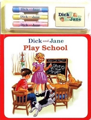 Dick and Jane Play School