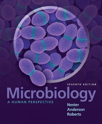 Combo: Microbiology: A Human Perspective with Connect Access Card - Eugene Nester, Martha Nester, Denise Anderson, C Evans Roberts Jr