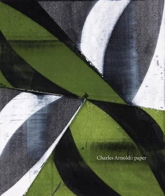 Charles Arnoldi: Paper - 