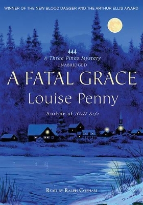 A Fatal Grace - Louise Penny