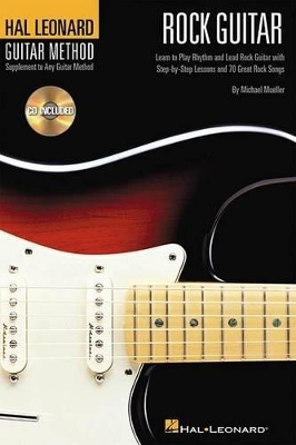 Hal Leonard Guitar Method Rock Guitar - Michael Mueller