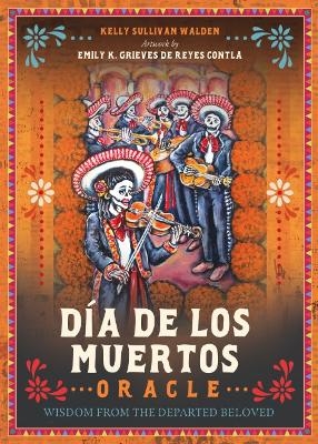 D&iacute;A De Los Muertos Oracle - Kelly Sullivan Walden