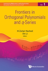 FRONTIERS IN ORTHOGONAL POLYNOMIALS AND Q-SERIES - 